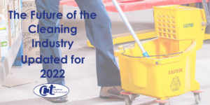 featured image of blog about the future of the cleaning industry 2022